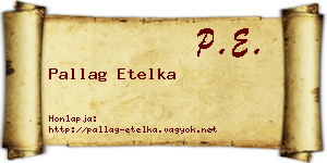 Pallag Etelka névjegykártya